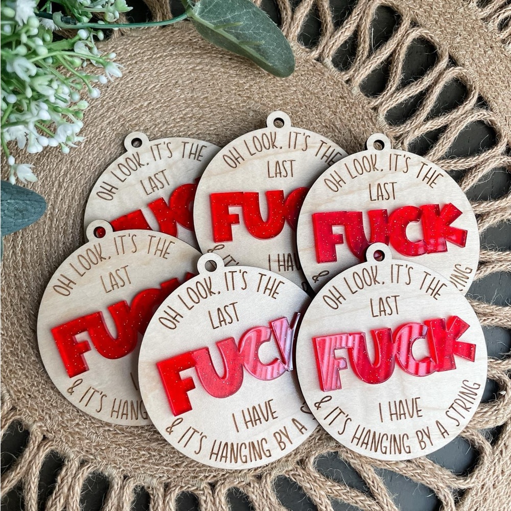 Last F** Ornament